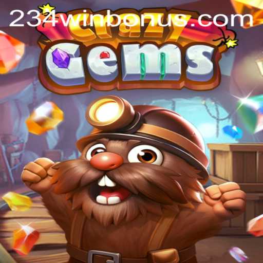 Exploring the Exciting World of CrazyGems and the Thrill of 234WIN