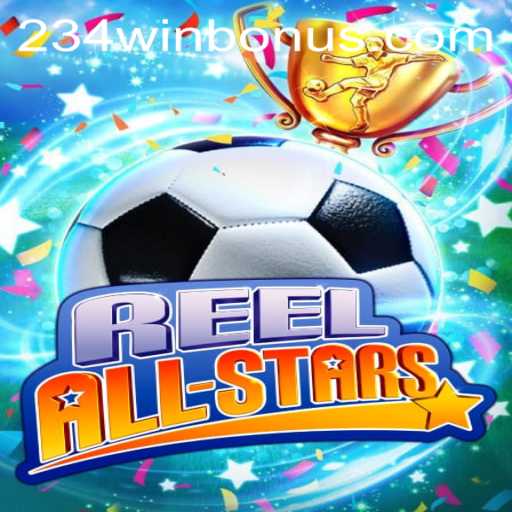 Exploring ReelAllStars: The Exciting New Game Taking the World by Storm